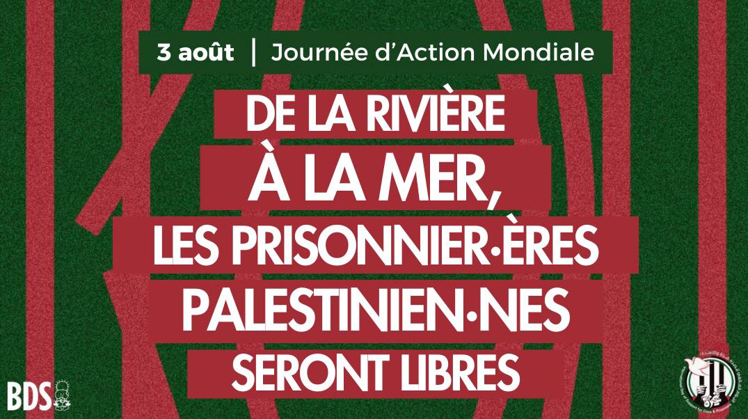 De la rivière à la mer, les prisonnier.es palestinien.nes seront libres